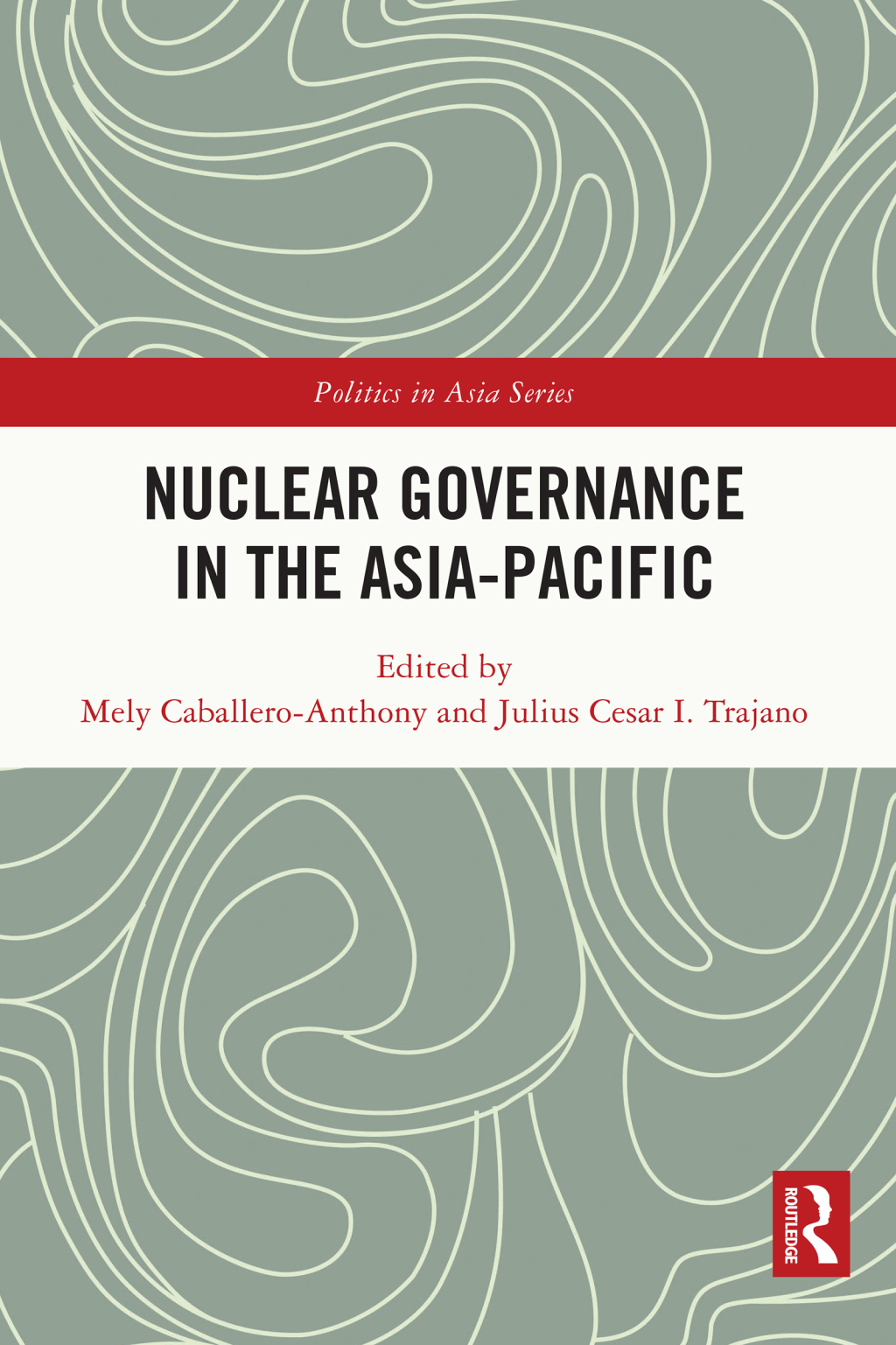 Nuclear Governance in the Asia-Pacific 1st Edition â€“ PDF/EPUB Version Downloadable