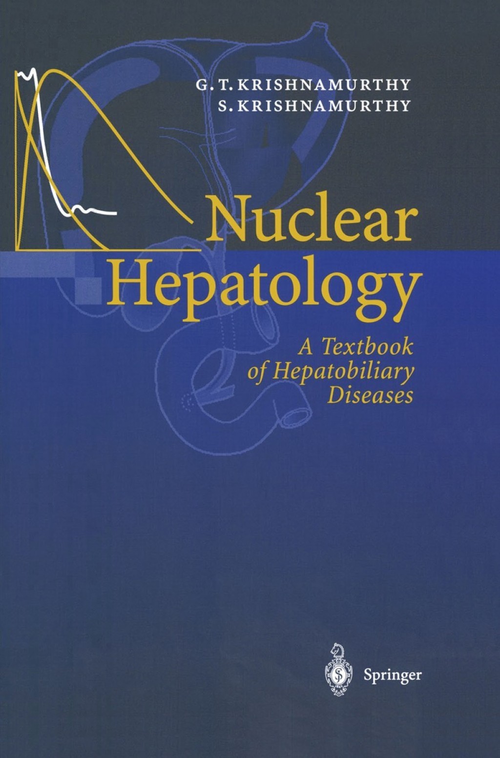 Nuclear Hepatology A Textbook of Hepatobiliary Diseases  â€“ PDF/EPUB Version Downloadable