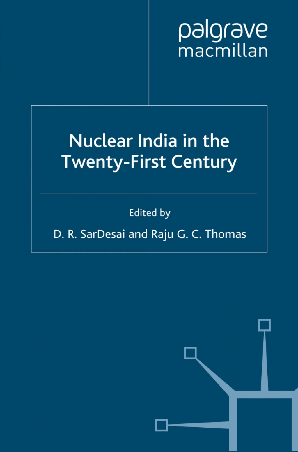Nuclear India in the Twenty-First Century 1st Edition â€“ PDF/EPUB Version Downloadable