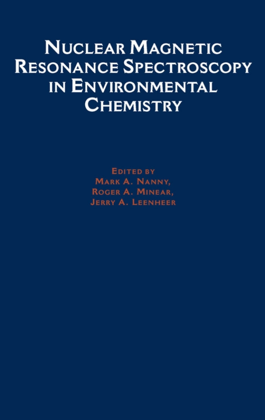 Nuclear Magnetic Resonance Spectroscopy in Environmental Chemistry 1st Edition â€“ PDF/EPUB Version Downloadable
