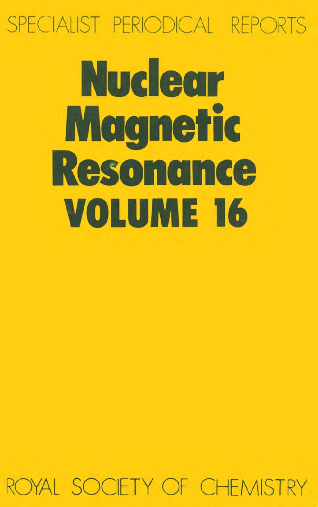 Nuclear Magnetic Resonance Volume 16 1st Edition â€“ PDF/EPUB Version Downloadable