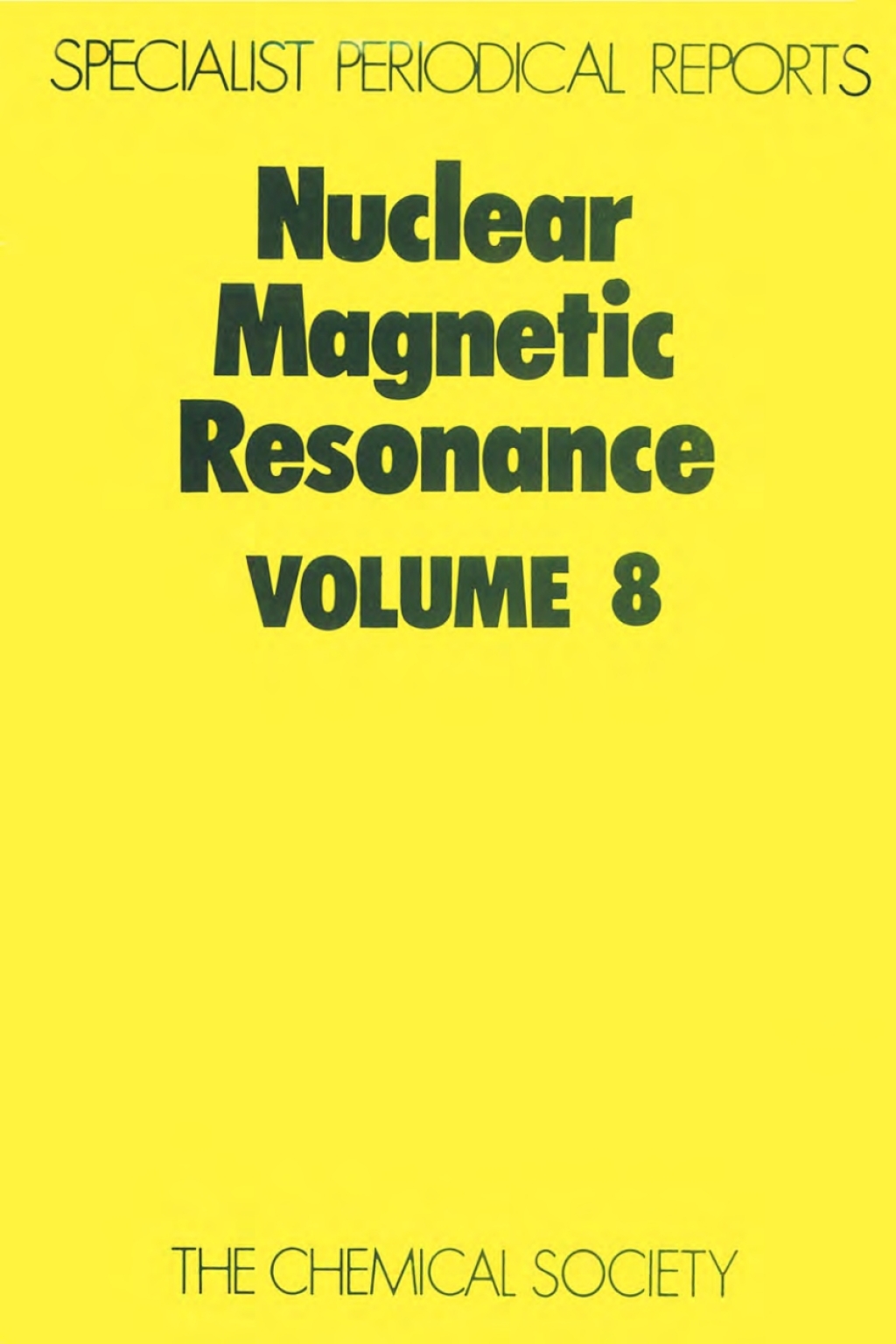 Nuclear Magnetic Resonance Volume 8 1st Edition â€“ PDF/EPUB Version Downloadable