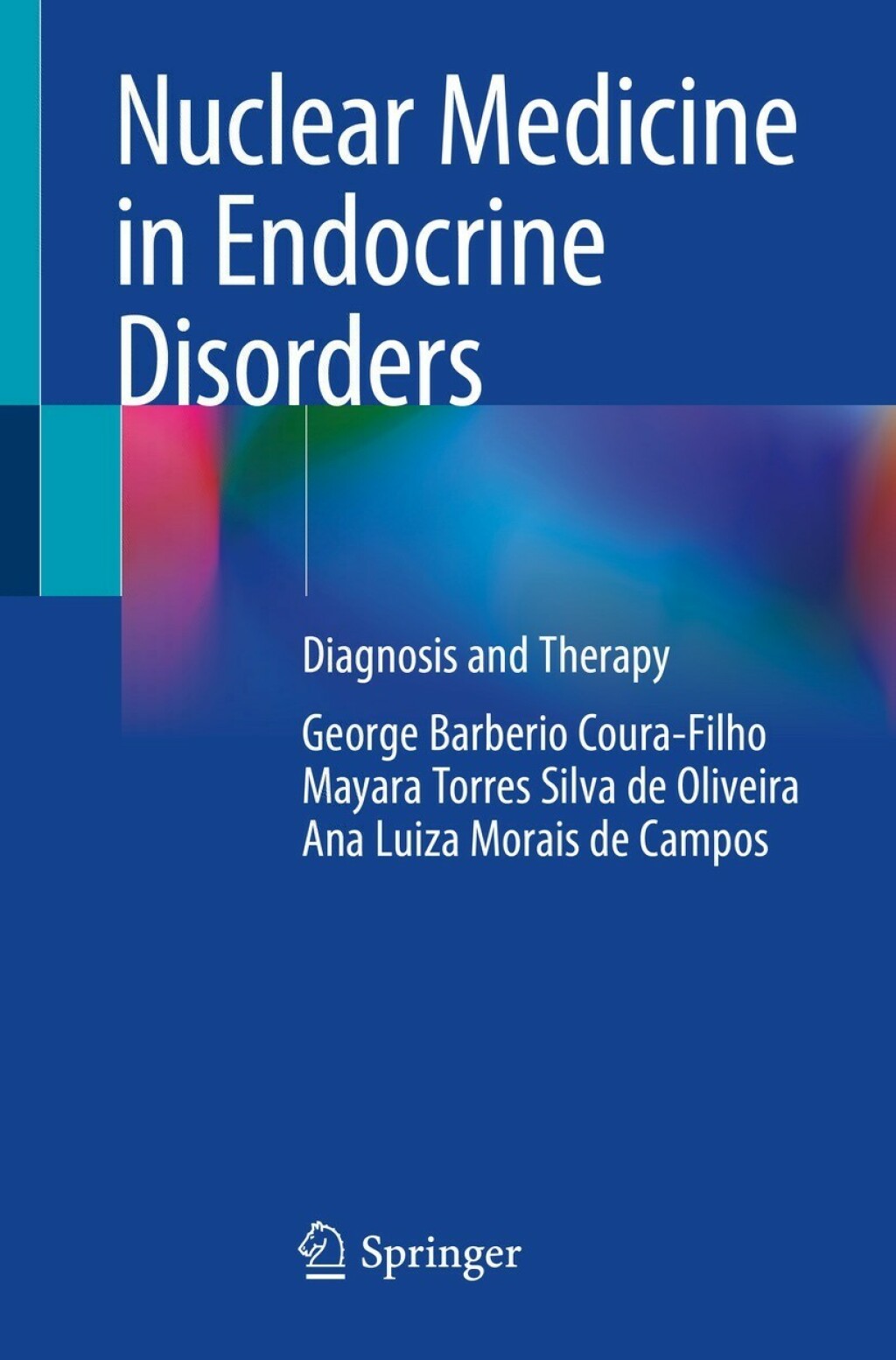 Nuclear Medicine in Endocrine Disorders Diagnosis and Therapy  â€“ PDF/EPUB Version Downloadable