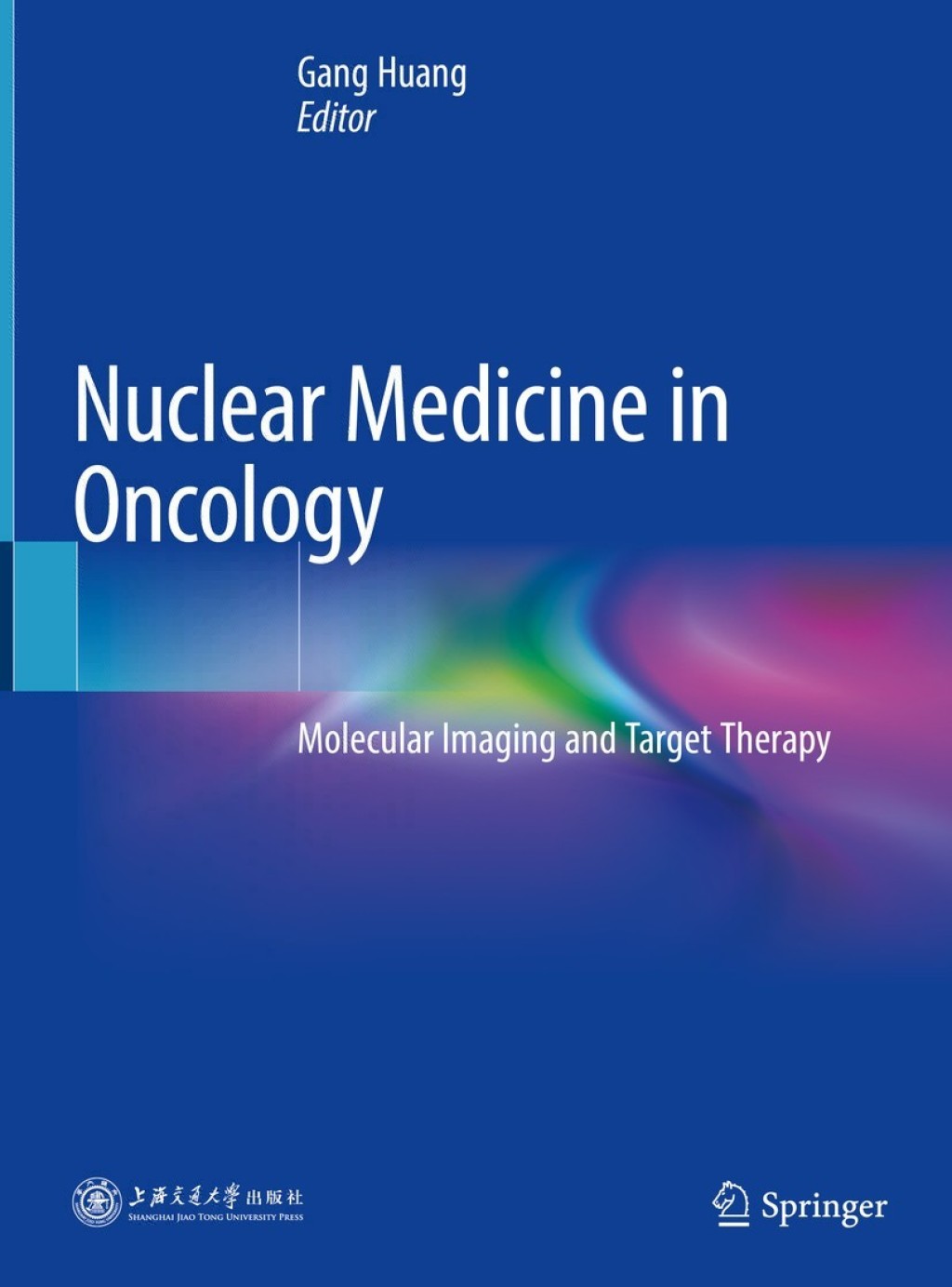 Nuclear Medicine in Oncology Molecular Imaging and Target Therapy  â€“ PDF/EPUB Version Downloadable