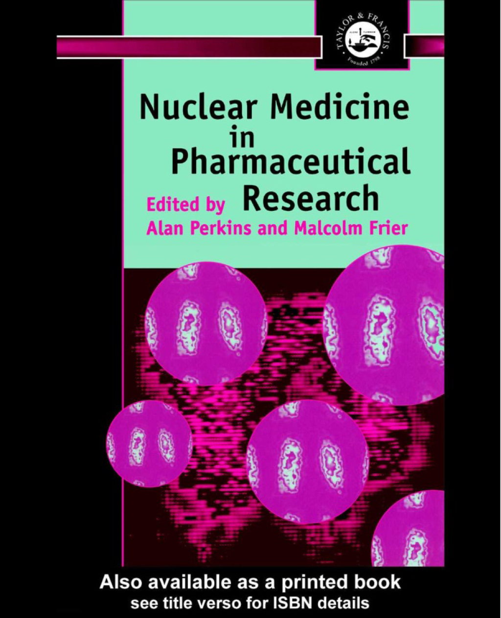 Nuclear Medicine in Pharmaceutical Research 1st Edition â€“ PDF/EPUB Version Downloadable