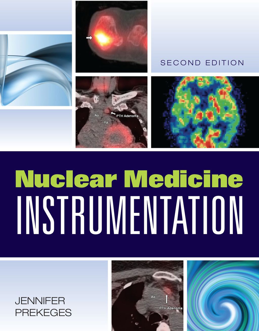 Nuclear Medicine Instrumentation 2nd Edition â€“ PDF/EPUB Version Downloadable