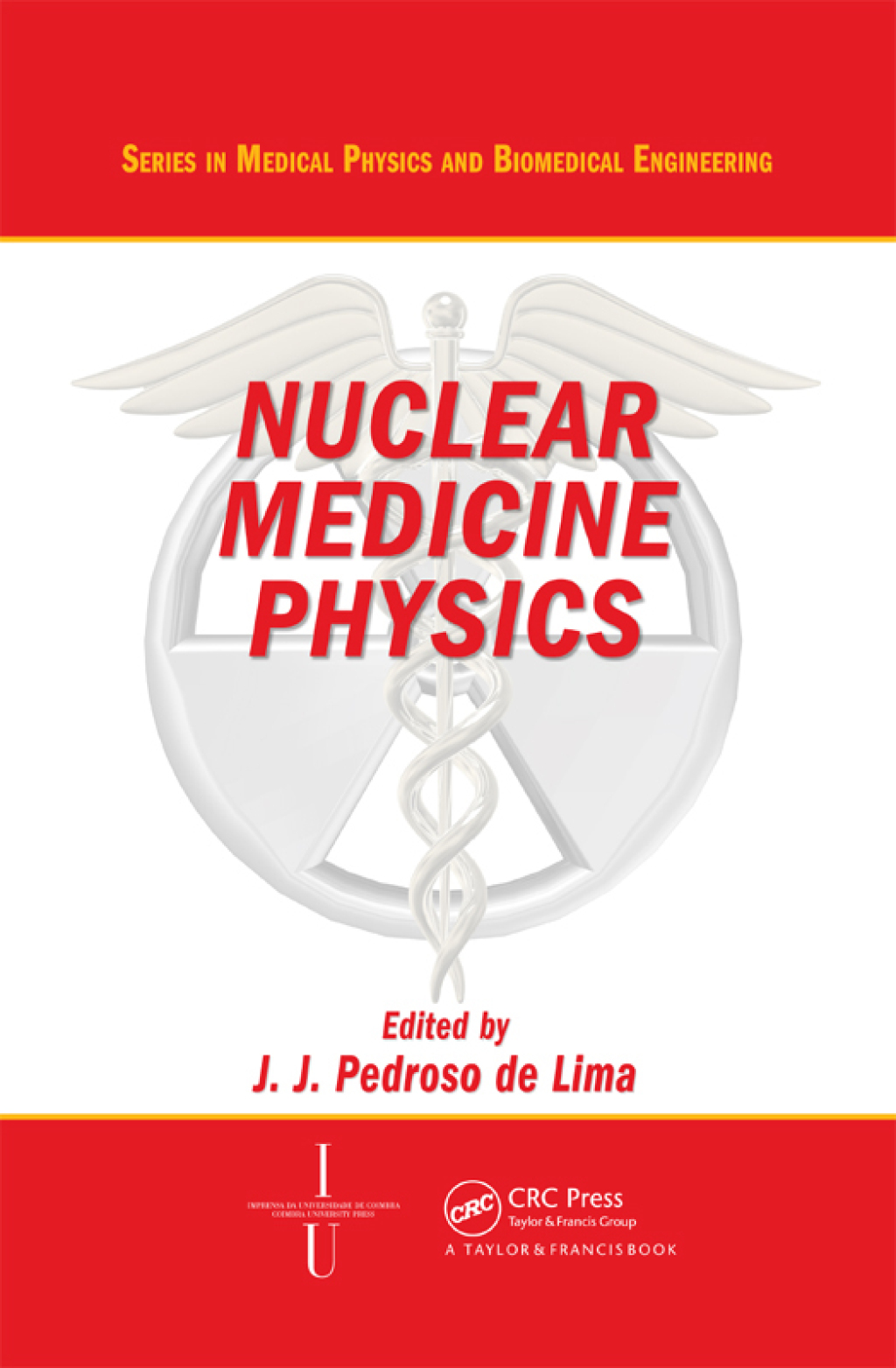 Nuclear Medicine Physics 1st Edition â€“ PDF/EPUB Version Downloadable