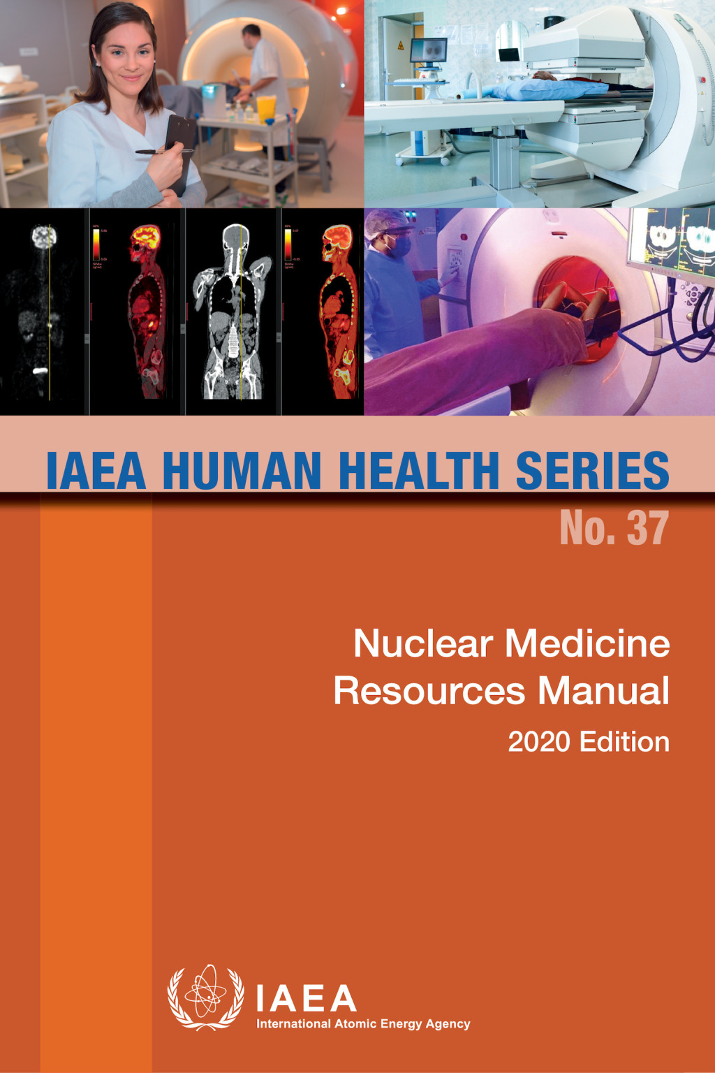 Nuclear Medicine Resources Manual 2020 Edition  â€“ PDF/EPUB Version Downloadable