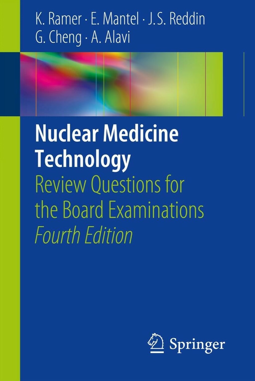 Nuclear Medicine Technology Review Questions for the Board Examinations 4th Edition â€“ PDF/EPUB Version Downloadable