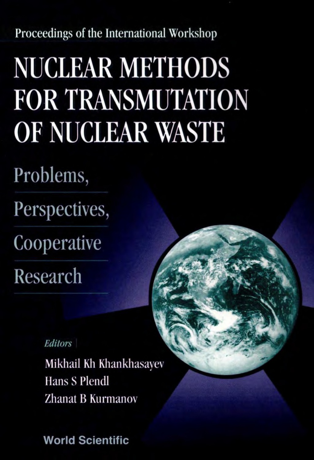 Nuclear Methods For Transmutation Of Nuclear Waste: Problems, Perspectives, Cooperative Research - Proceedings Of The International Workshop 1st Edition â€“ PDF/EPUB Version Downloadable
