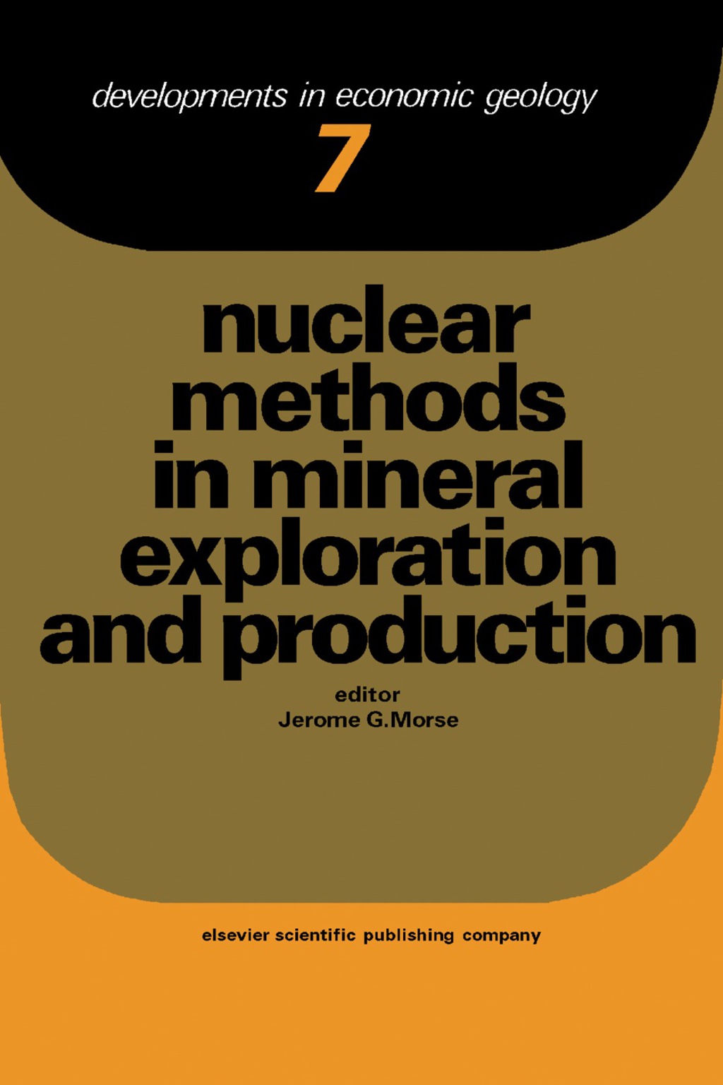 Nuclear Methods in Mineral Exploration and Production  â€“ PDF/EPUB Version Downloadable