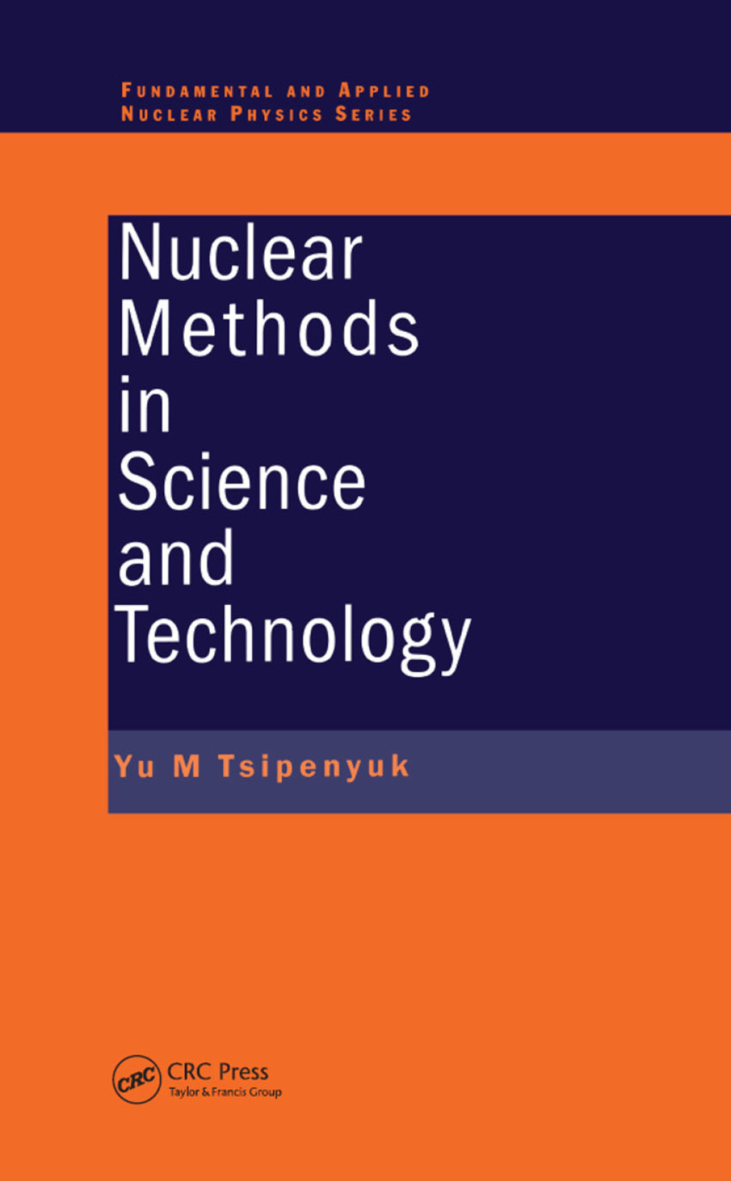 Nuclear Methods in Science and Technology 1st Edition â€“ PDF/EPUB Version Downloadable