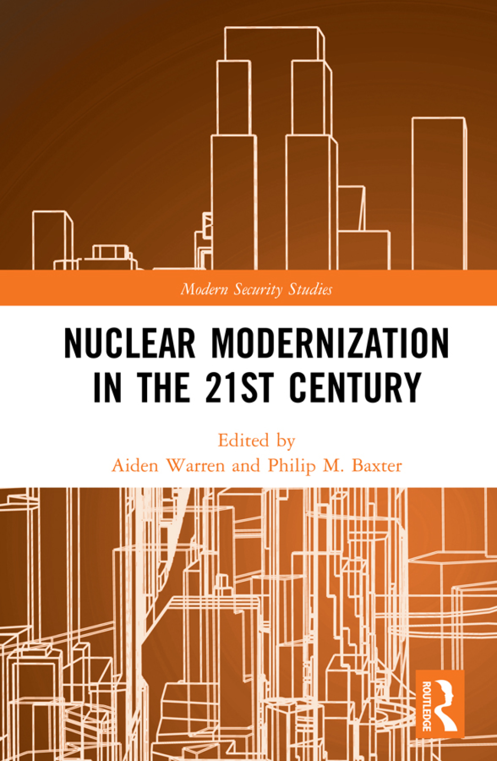 Nuclear Modernization in the 21st Century A Technical, Policy, and Strategic Review 1st Edition â€“ PDF/EPUB Version Downloadable