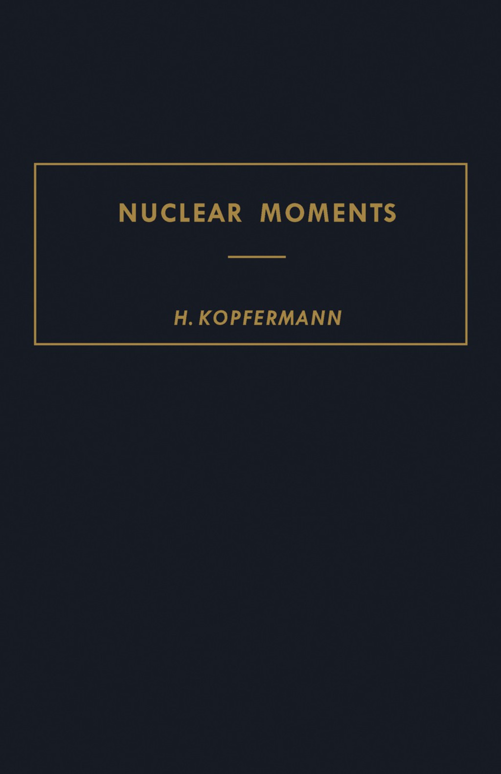 Nuclear Moments 2nd Edition â€“ PDF/EPUB Version Downloadable