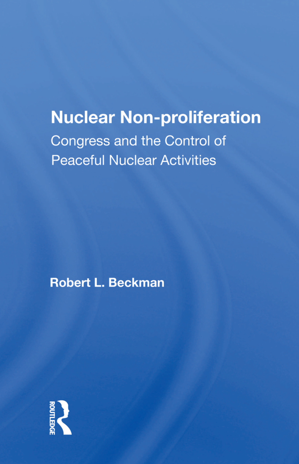 Nuclear Non-Proliferation Congress and the Control of Peaceful Nuclear Activities 1st Edition â€“ PDF/EPUB Version Downloadable