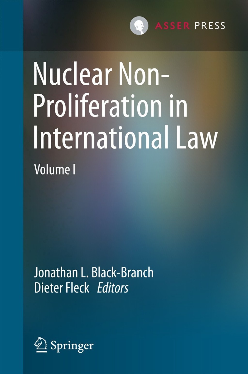 Nuclear Non-Proliferation in International Law - Volume I  â€“ PDF/EPUB Version Downloadable