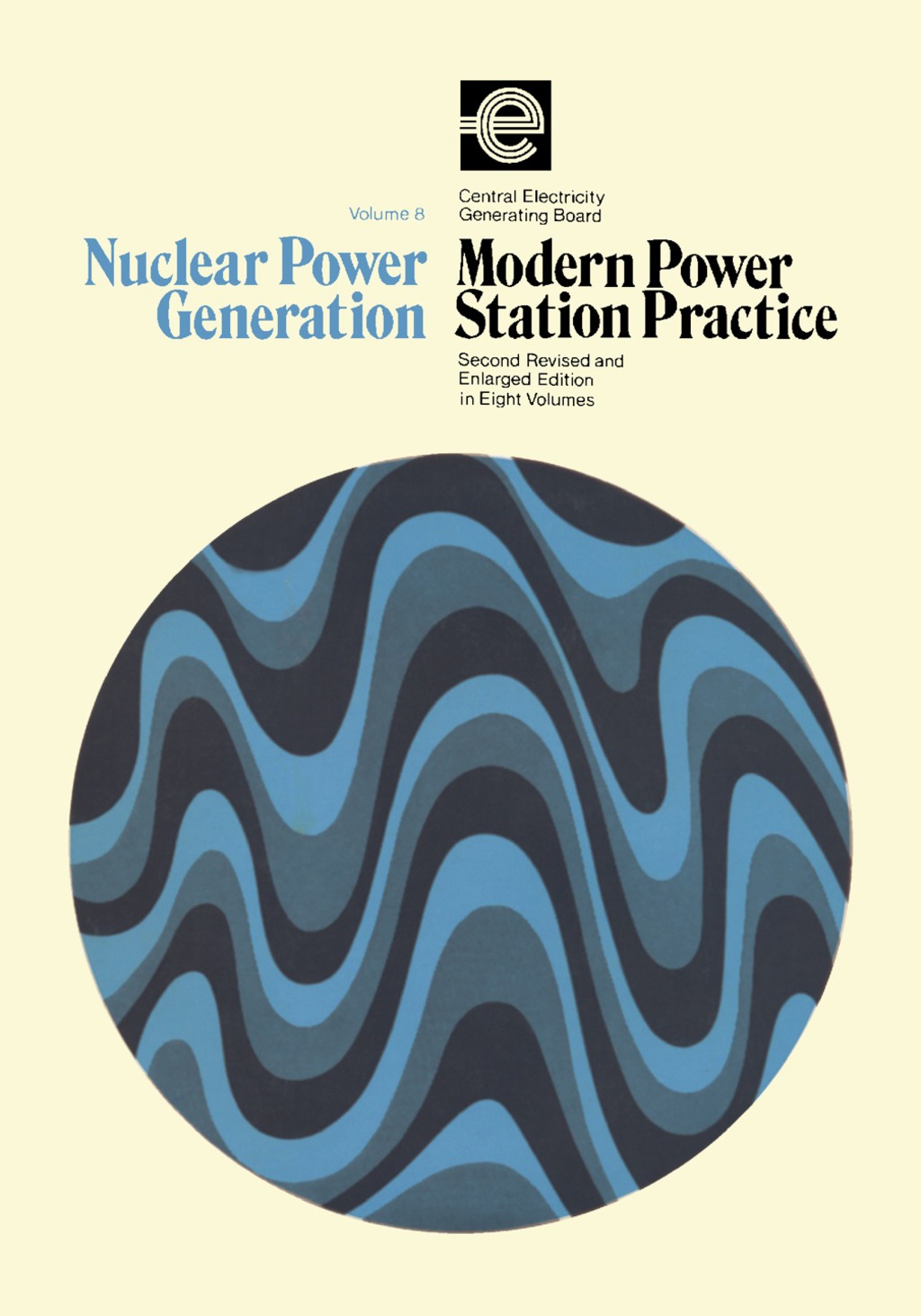 Nuclear Power Generation Modern Power Station Practice 2nd Edition â€“ PDF/EPUB Version Downloadable