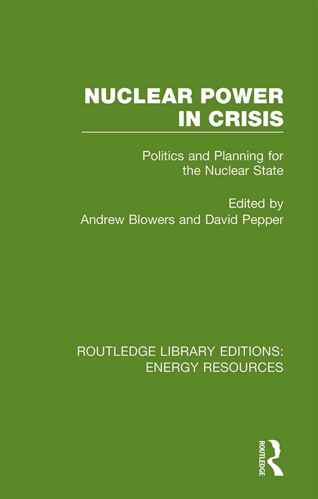 Nuclear Power in Crisis Politics and Planning for the Nuclear State 1st Edition â€“ PDF/EPUB Version Downloadable