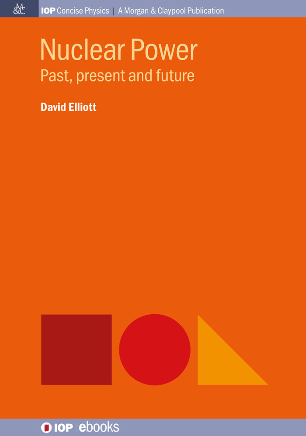 Nuclear Power Past, present and future 1st Edition â€“ PDF/EPUB Version Downloadable