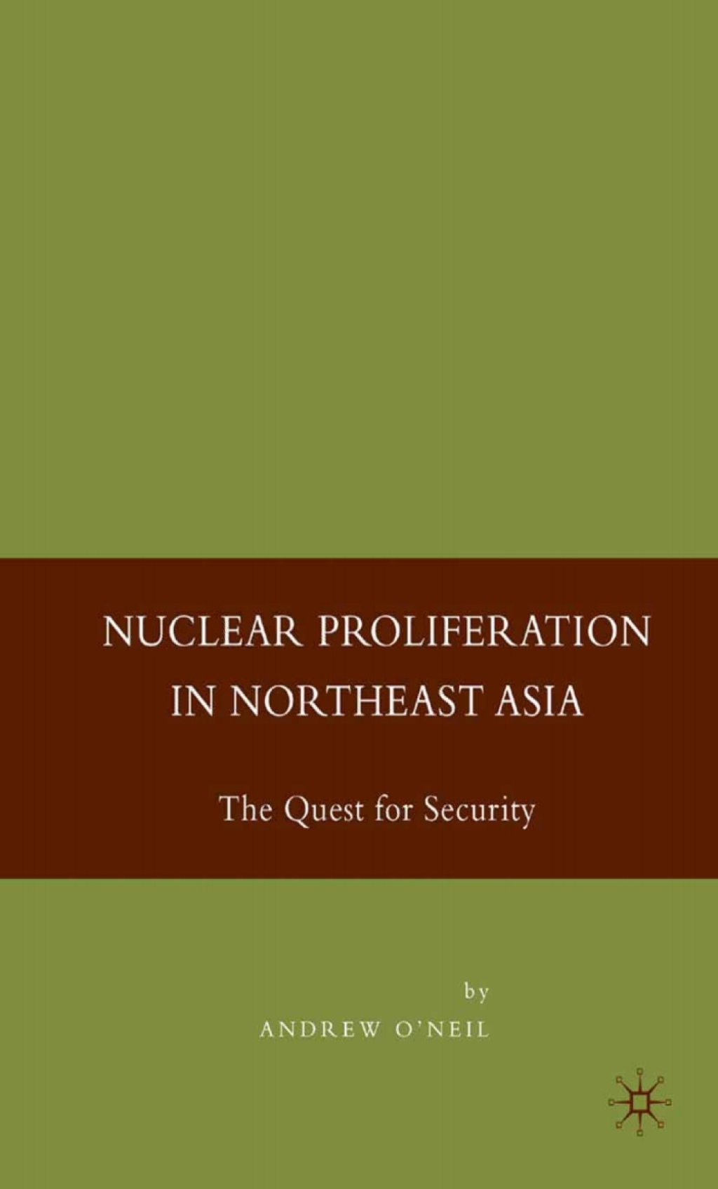 Nuclear Proliferation in Northeast Asia The Quest for Security  â€“ PDF/EPUB Version Downloadable
