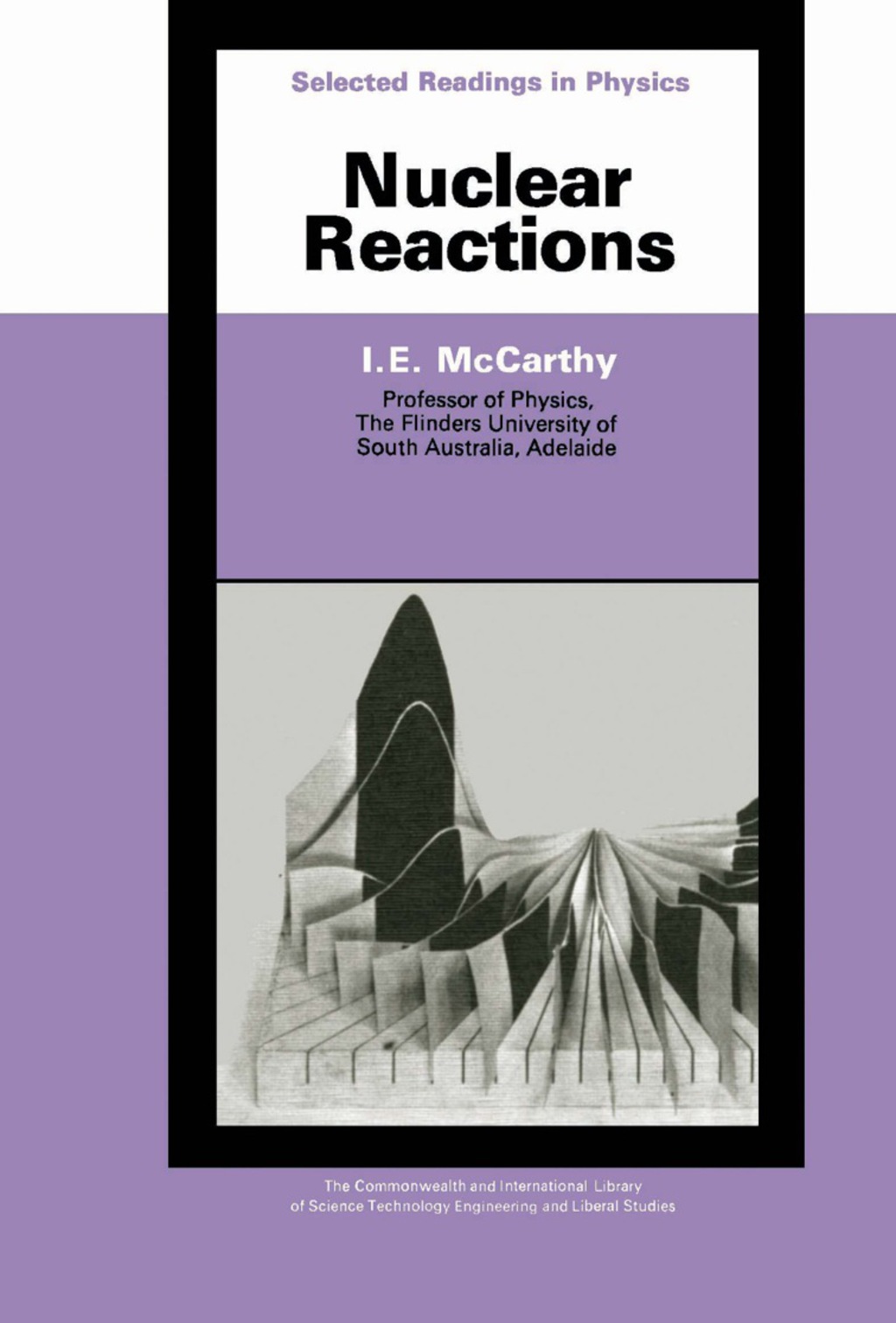 Nuclear Reactions The Commonwealth and International Library: Selected Readings in Physics  â€“ PDF/EPUB Version Downloadable