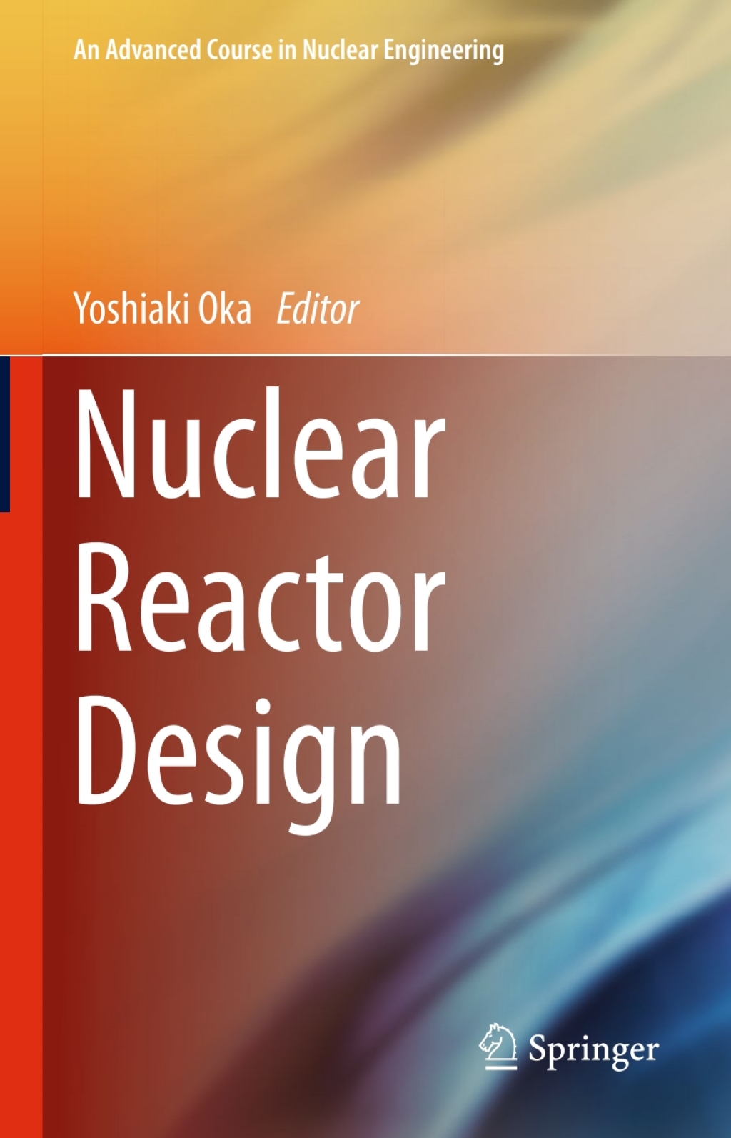 Nuclear Reactor Design  â€“ PDF/EPUB Version Downloadable
