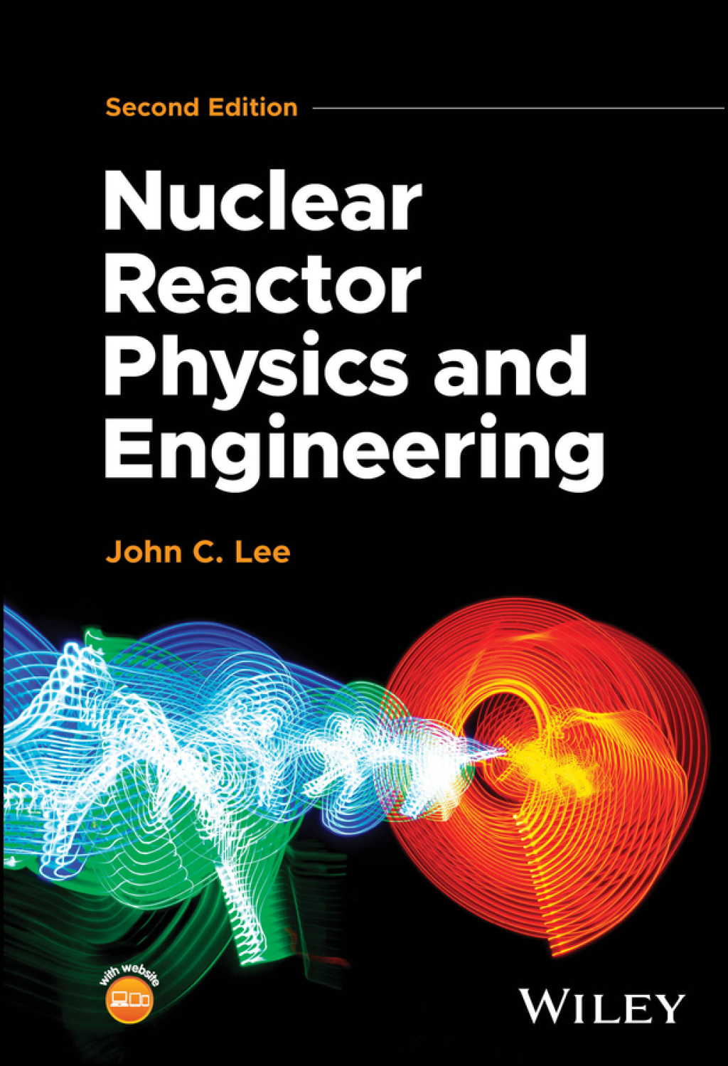 Nuclear Reactor Physics and Engineering 2nd Edition â€“ PDF/EPUB Version Downloadable
