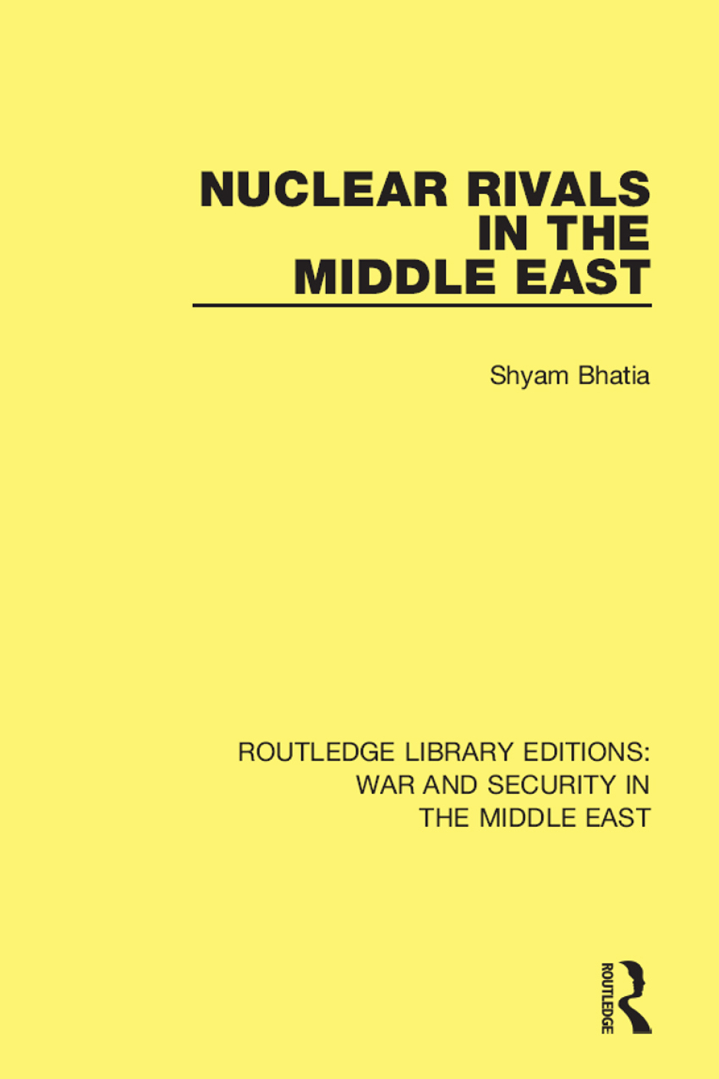 Nuclear Rivals in the Middle East 1st Edition â€“ PDF/EPUB Version Downloadable