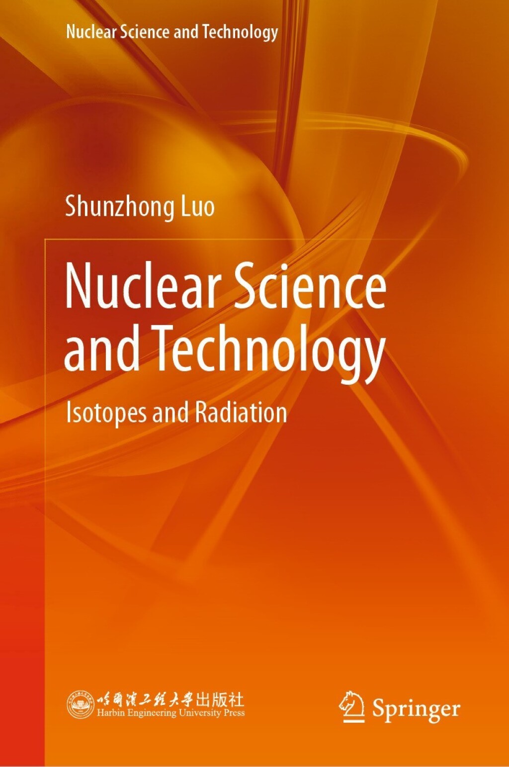 Nuclear Science and Technology Isotopes and Radiation  â€“ PDF/EPUB Version Downloadable