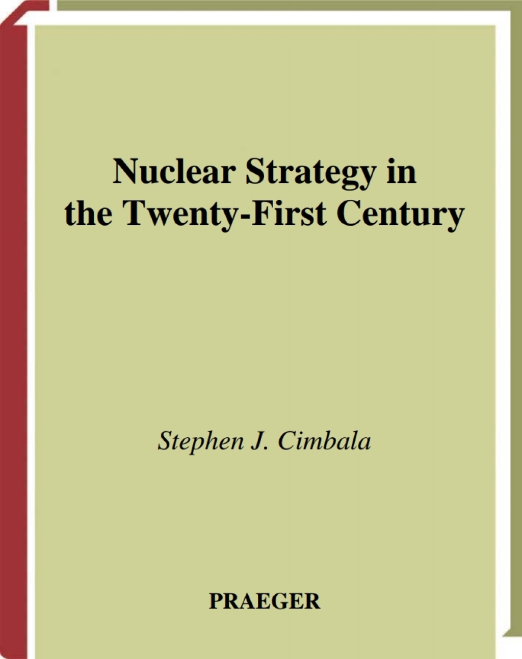 Nuclear Strategy in the Twenty-First Century 1st Edition â€“ PDF/EPUB Version Downloadable
