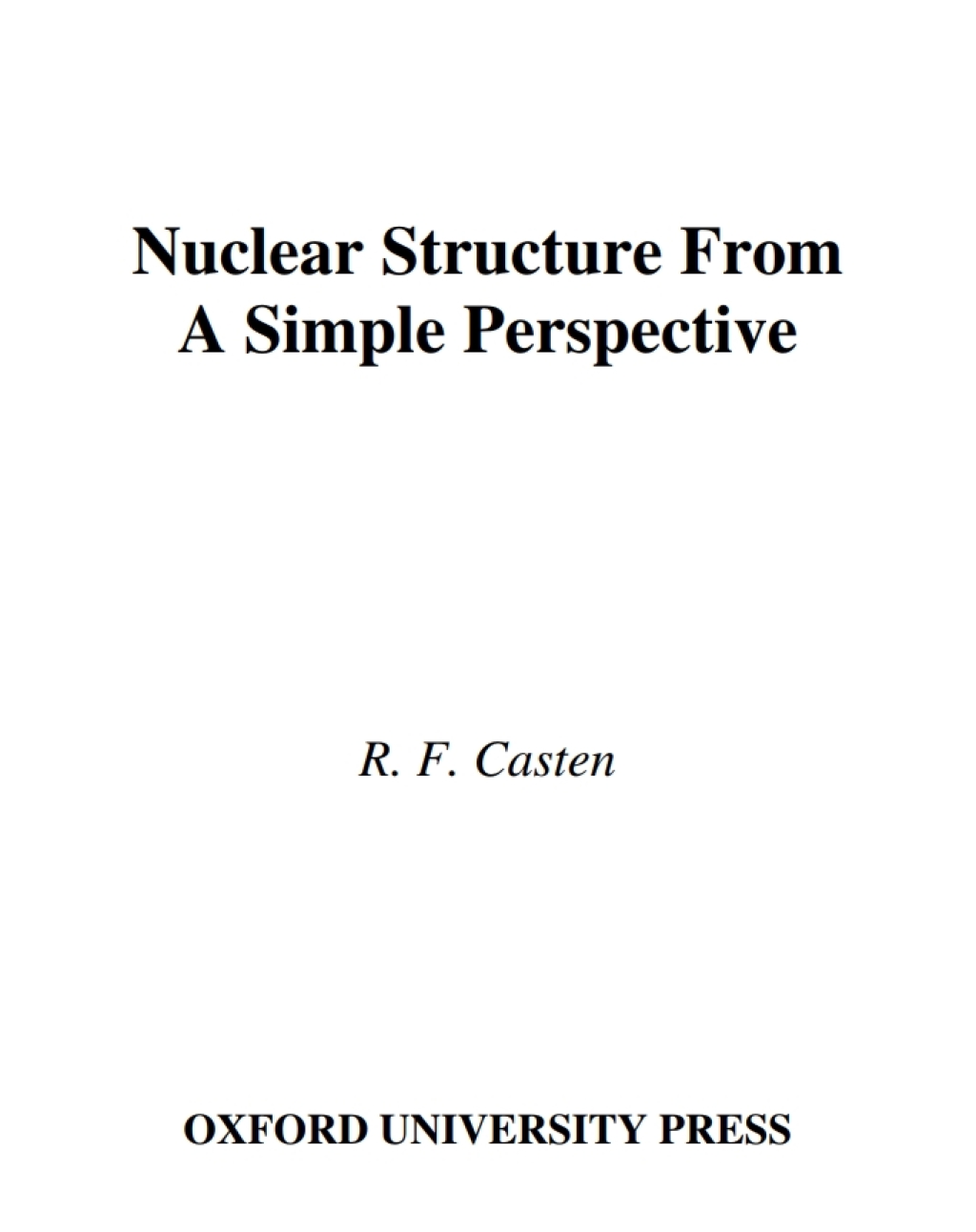 Nuclear Structure from a Simple Perspective 2nd Edition â€“ PDF/EPUB Version Downloadable