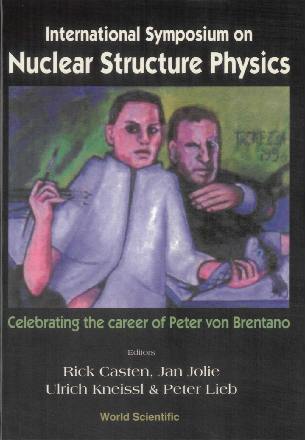 Nuclear Structure Physics: Celebrating The Career Of Peter Von Brentano, Intl Symp 1st Edition â€“ PDF/EPUB Version Downloadable