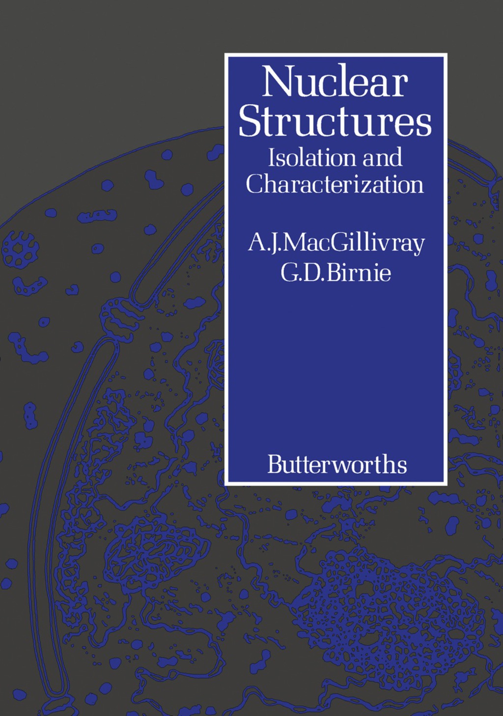 Nuclear Structures Isolation and Characterization  â€“ PDF/EPUB Version Downloadable