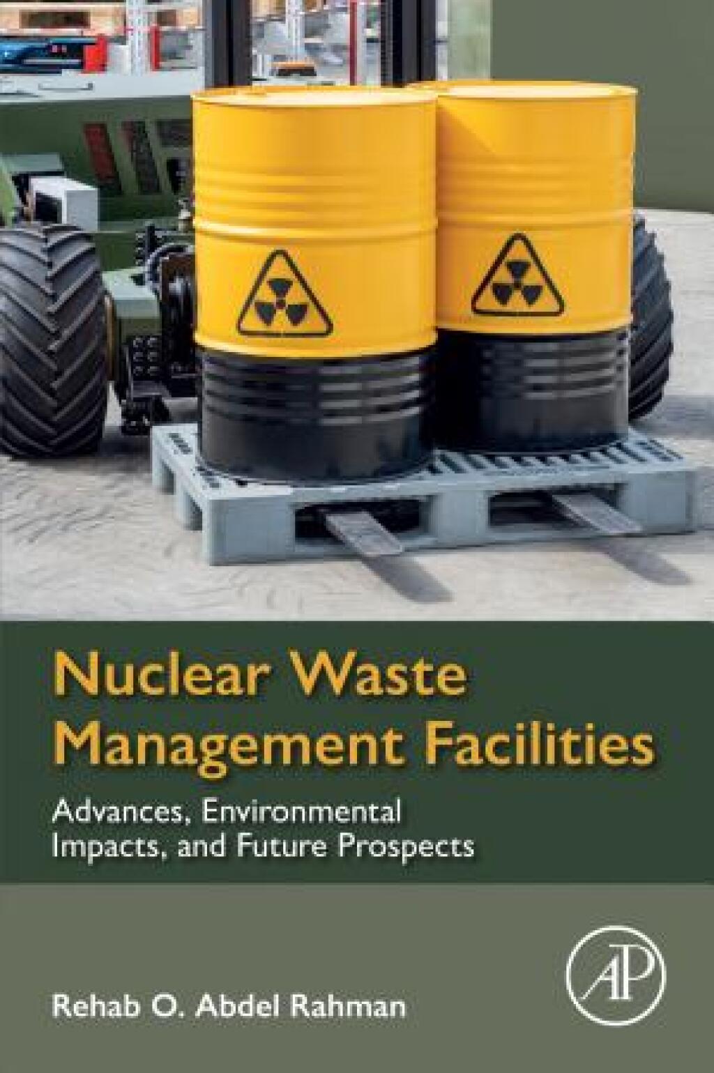 Nuclear Waste Management Facilities Advances, Environmental Impacts, and Future Prospects 1st Edition â€“ PDF/EPUB Version Downloadable