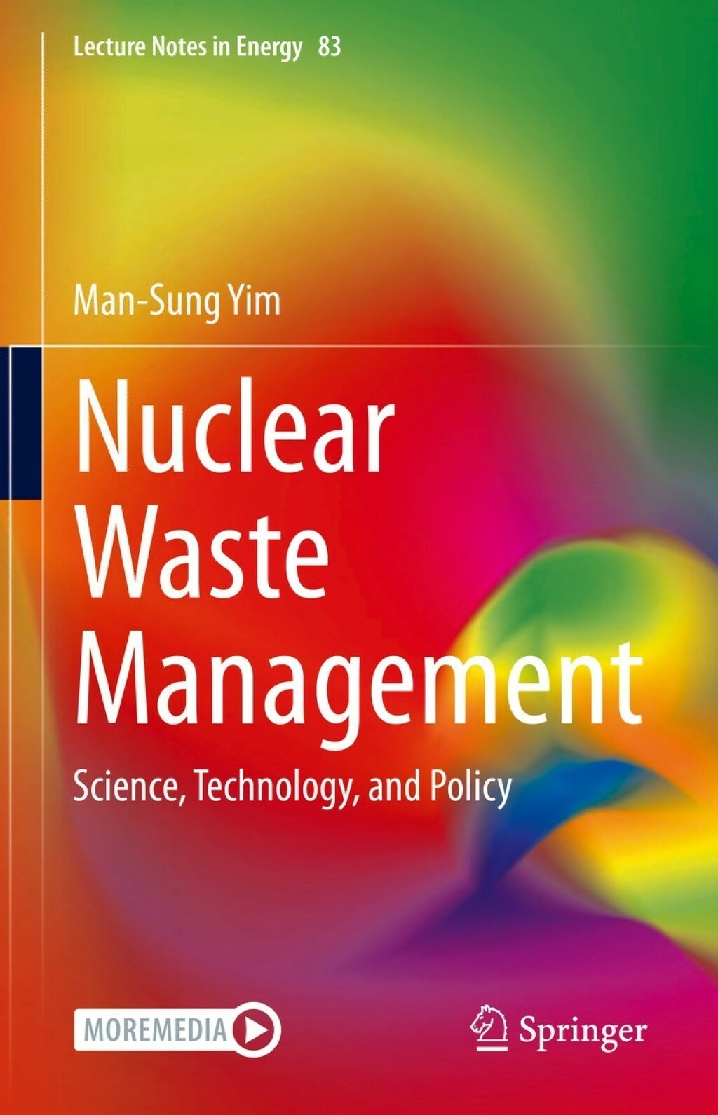 Nuclear Waste Management Science, Technology, and Policy  â€“ PDF/EPUB Version Downloadable