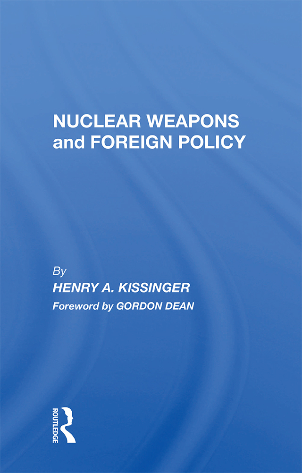 Nuclear Weapons And Foreign Policy 1st Edition â€“ PDF/EPUB Version Downloadable