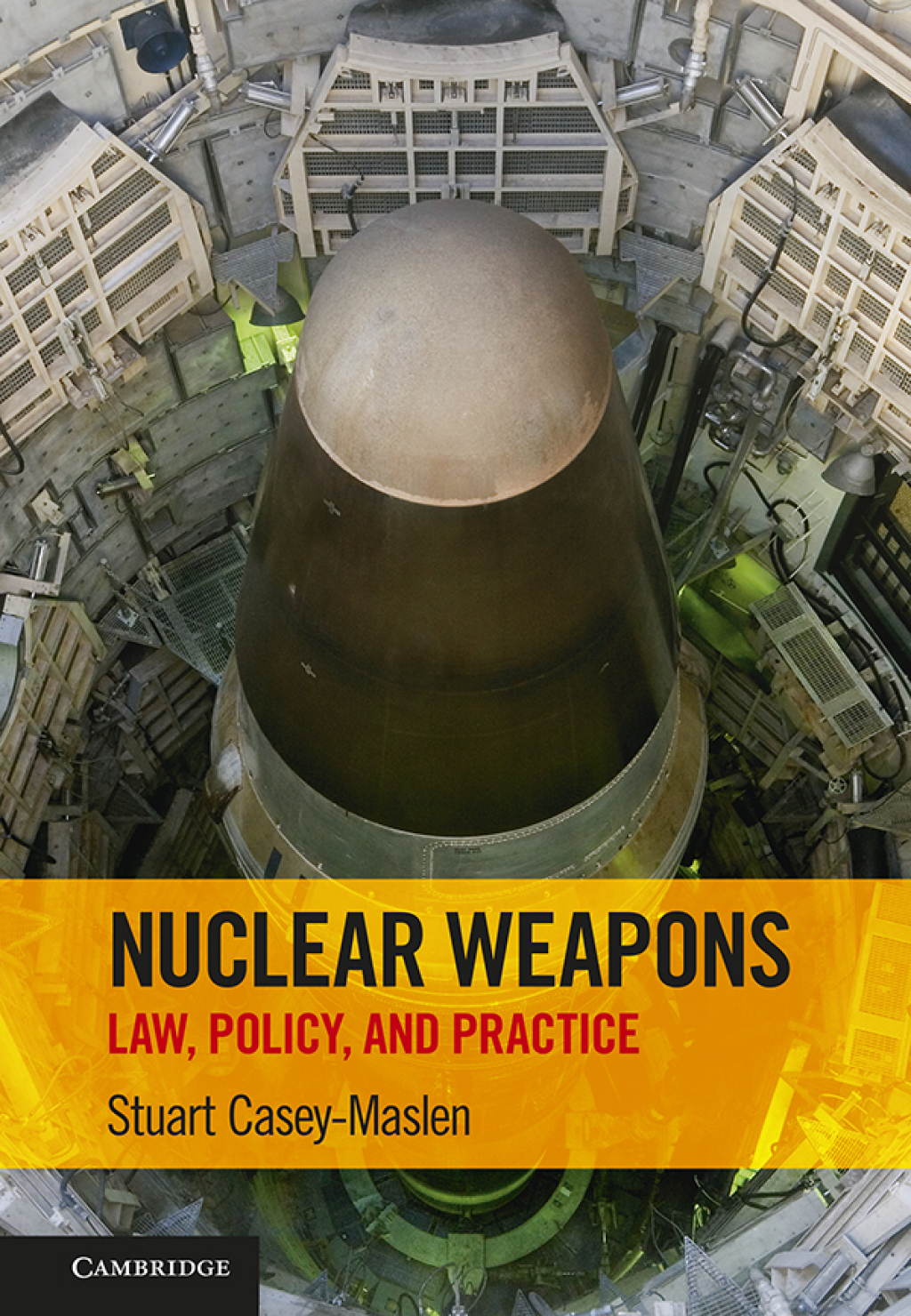Nuclear Weapons Law, Policy, and Practice  â€“ PDF/EPUB Version Downloadable