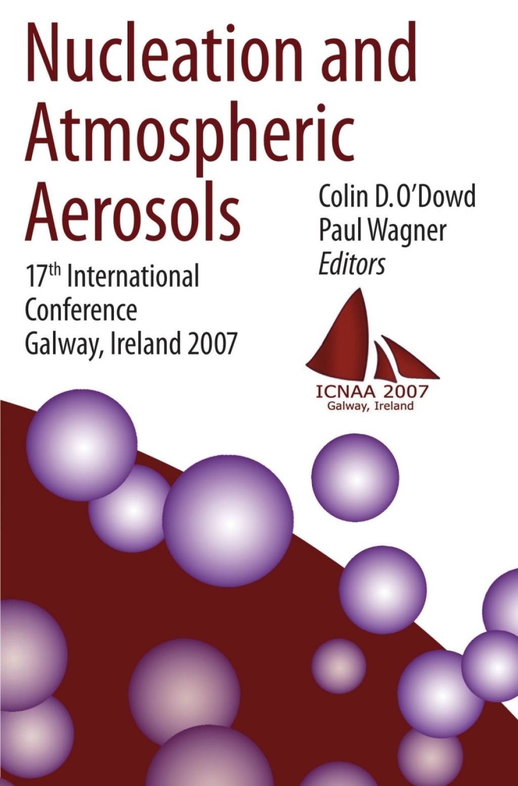 Nucleation and Atmospheric Aerosols 17th International Conference, Galway, Ireland, 2007 1st Edition â€“ PDF/EPUB Version Downloadable