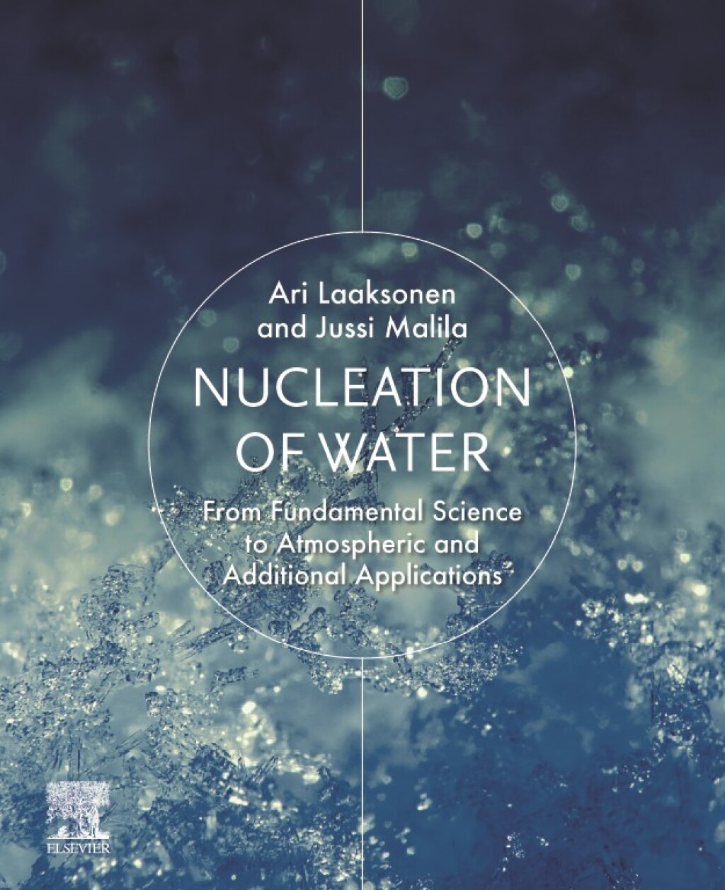Nucleation of Water From Fundamental Science to Atmospheric and Additional Applications  â€“ PDF/EPUB Version Downloadable