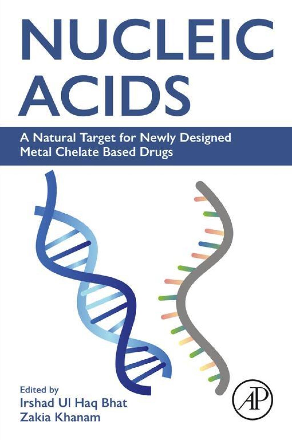 Nucleic Acids A Natural Target for Newly Designed Metal Chelate Based Drugs 1st Edition â€“ PDF/EPUB Version Downloadable