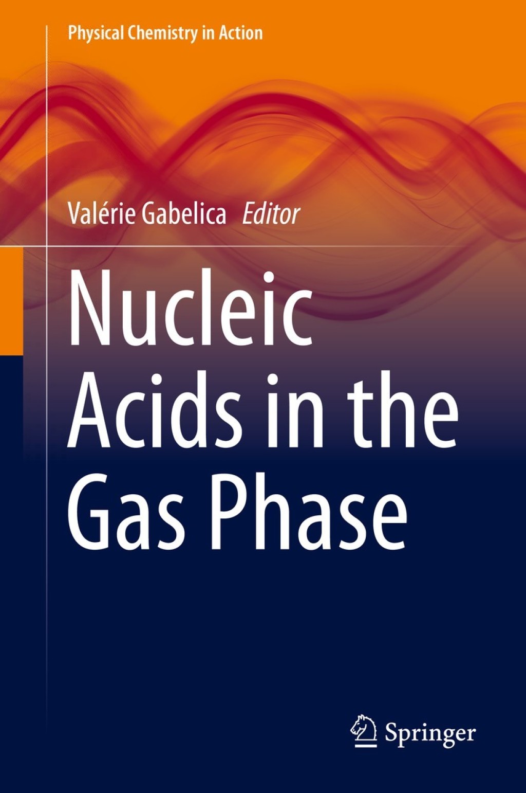Nucleic Acids in the Gas Phase  â€“ PDF/EPUB Version Downloadable