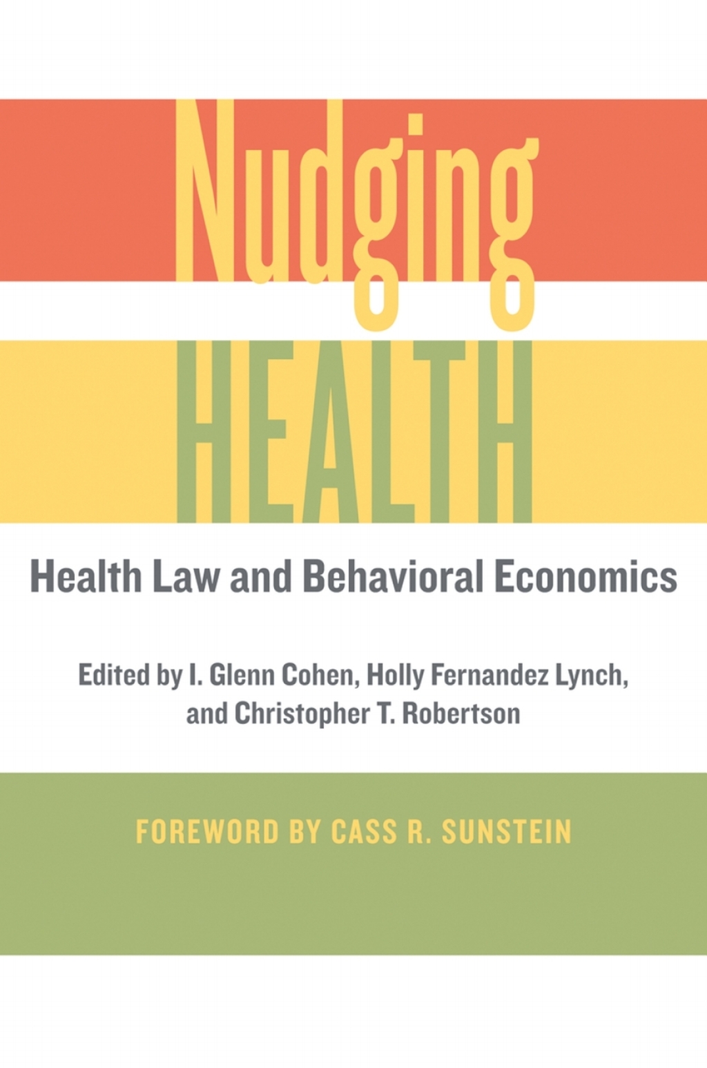 Nudging Health Health Law and Behavioral Economics  â€“ PDF/EPUB Version Downloadable