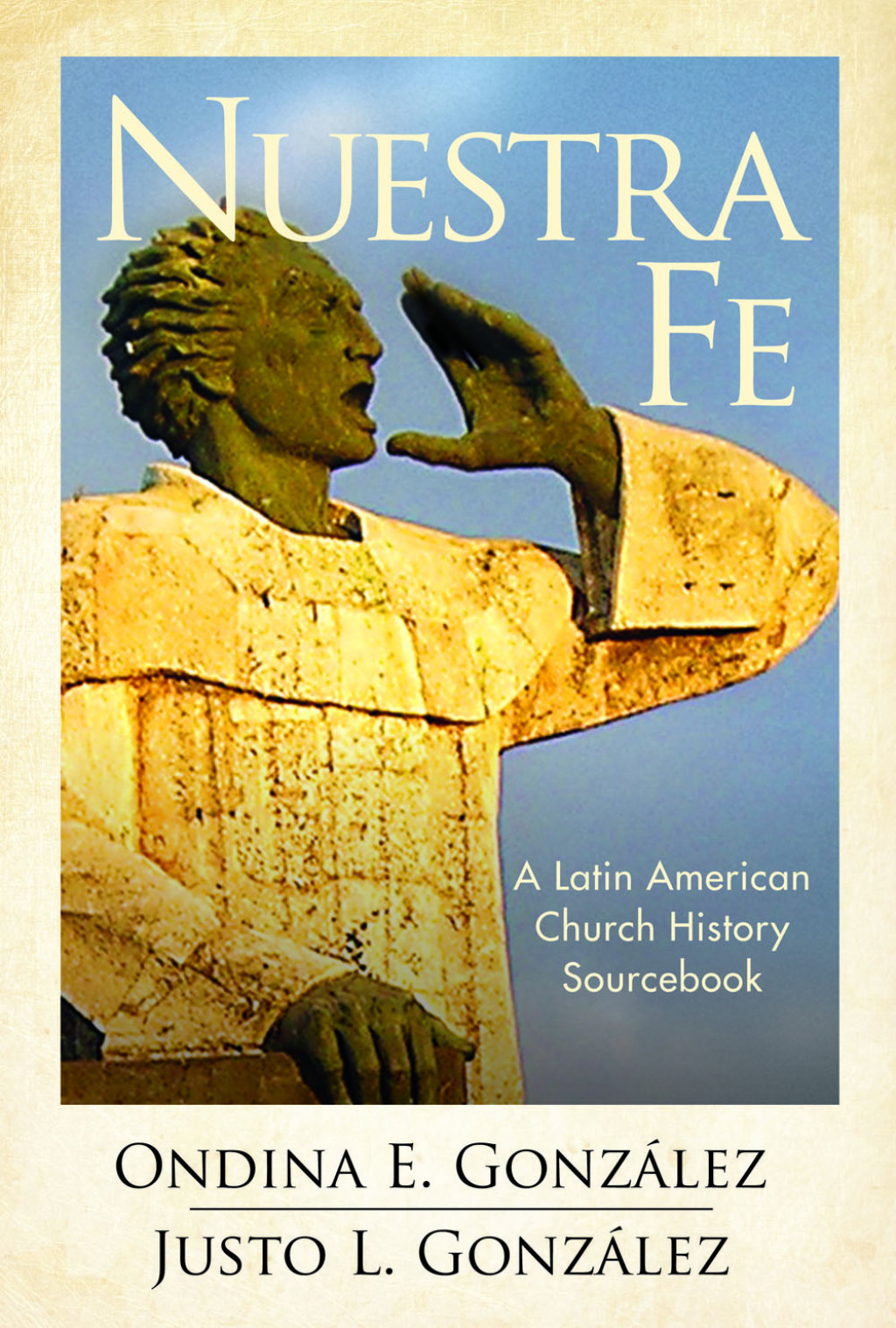 Nuestra Fe A Latin American Church History Sourcebook  â€“ PDF/EPUB Version Downloadable