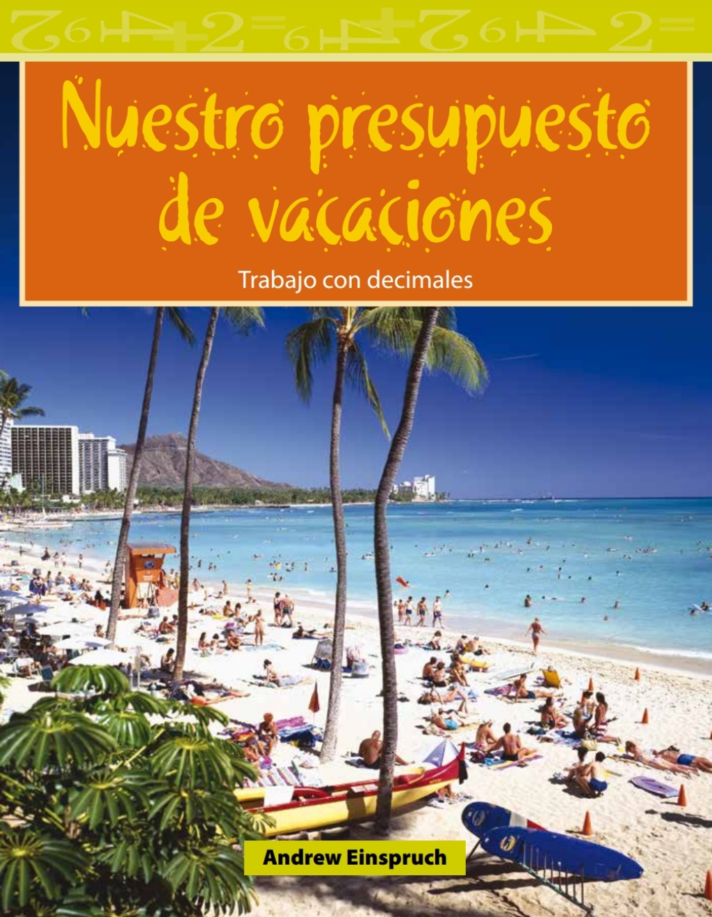 Nuestro presupuesto de vacaciones (Our Vacation Budget) 1st Edition - (PDF/EPUB Version)