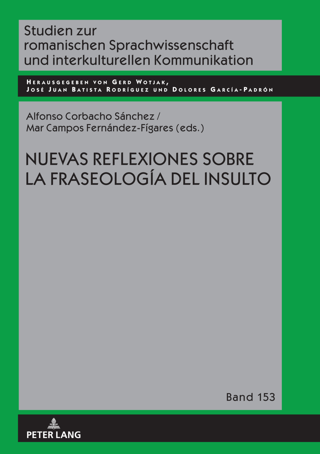 Nuevas reflexiones sobre la fraseologÃ­a del insulto 1st Edition â€“ PDF/EPUB Version Downloadable