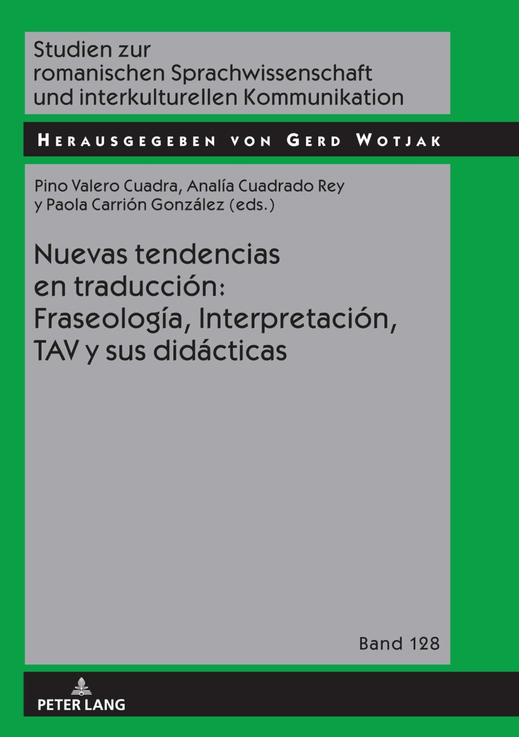 Nuevas tendencias en traducciÃ³n: FraseologÃ­a, InterpretaciÃ³n, TAV y sus didÃ¡cticas 1st Edition â€“ PDF/EPUB Version Downloadable