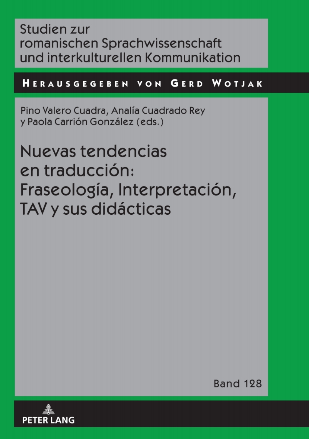 Nuevas tendencias en traducciÃ³n: FraseologÃ­a, InterpretaciÃ³n, TAV y sus didÃ¡cticas 1st Edition â€“ PDF/EPUB Version Downloadable