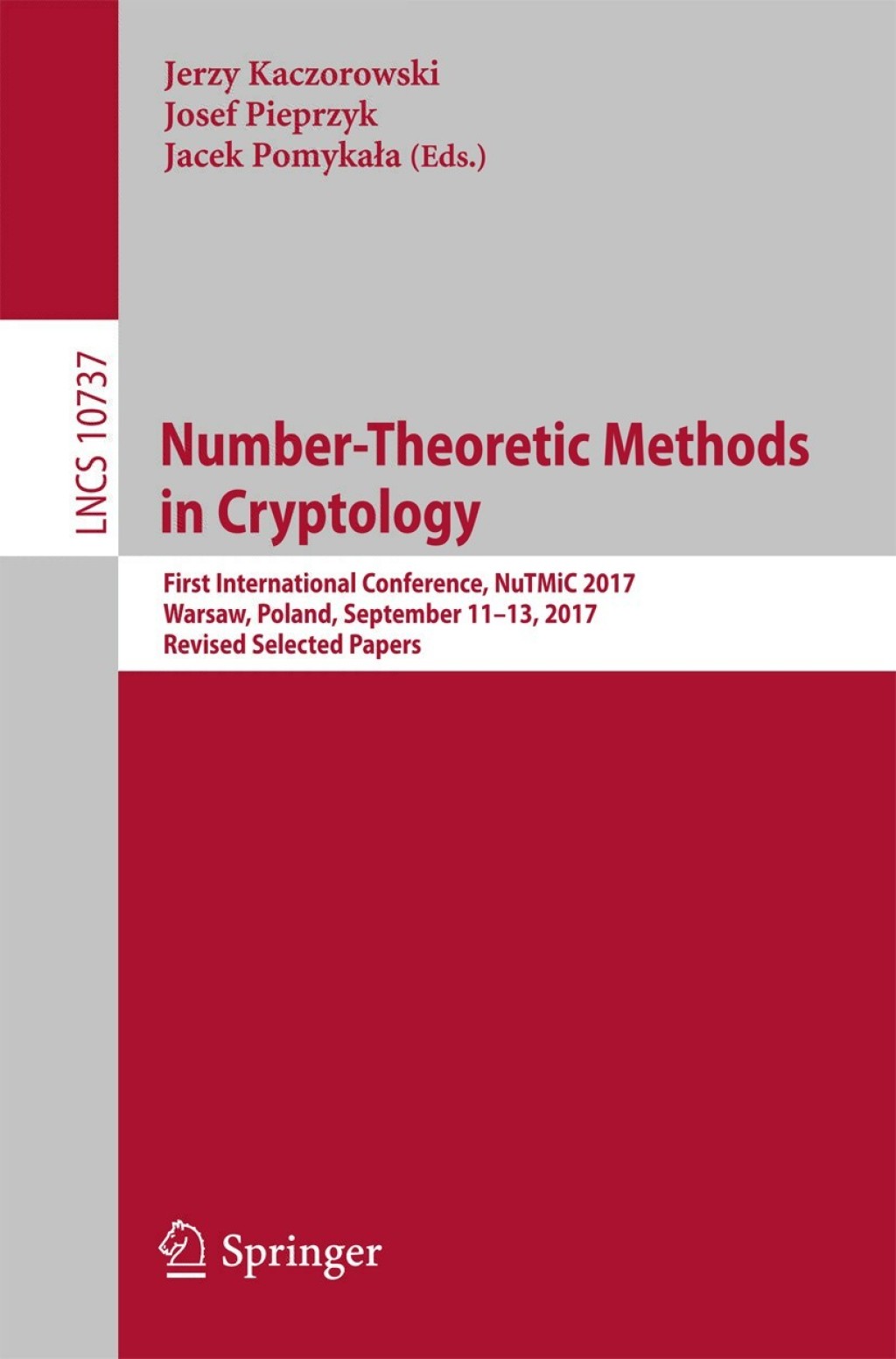 Number-Theoretic Methods in Cryptology First International Conference, NuTMiC 2017, Warsaw, Poland, September 11-13, 2017, Revised Selected Papers  â€“ PDF/EPUB Version Downloadable