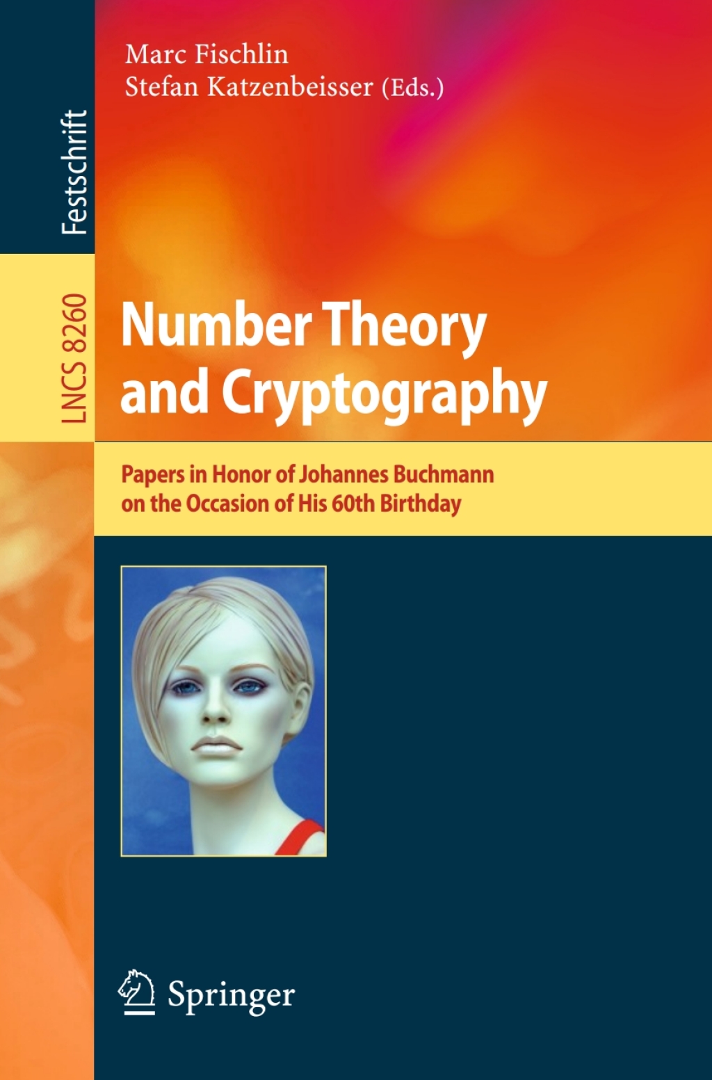 Number Theory and Cryptography Papers in Honor of Johannes Buchmann on the Occasion of His 60th Birthday  â€“ PDF/EPUB Version Downloadable