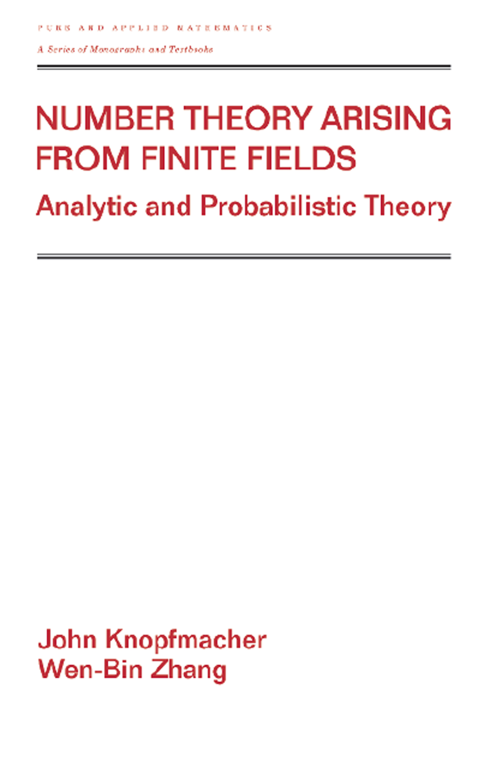 Number Theory Arising From Finite Fields Analytic And Probabilistic Theory 1st Edition â€“ PDF/EPUB Version Downloadable
